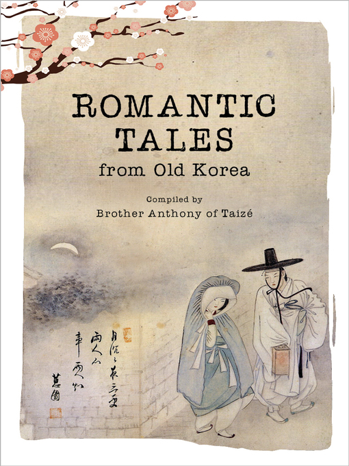 Title details for Romantic Tales from Old Korea by Brother Anthony of Taizé - Available